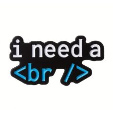 Przypinka I need a break